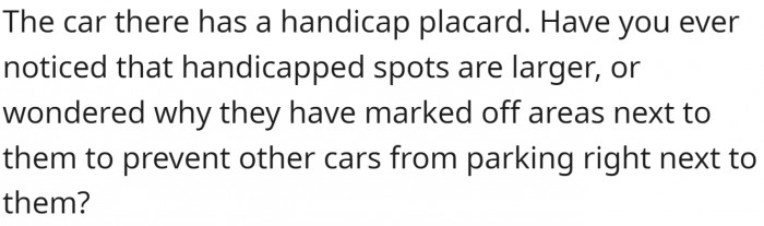 The car there has a handicap placard.