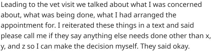 When the SO returned, the bill was almost double what was anticipated and included tests and a shot that OP had not agreed to.