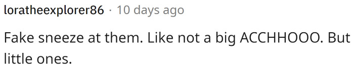 For some reason, some doggos get the zoomies when they hear sneezes.