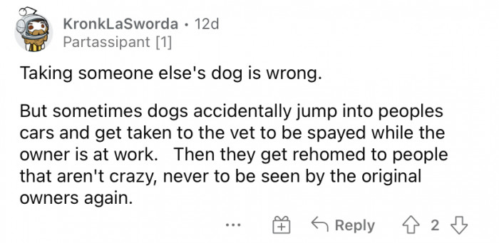 Sometimes it just happens.