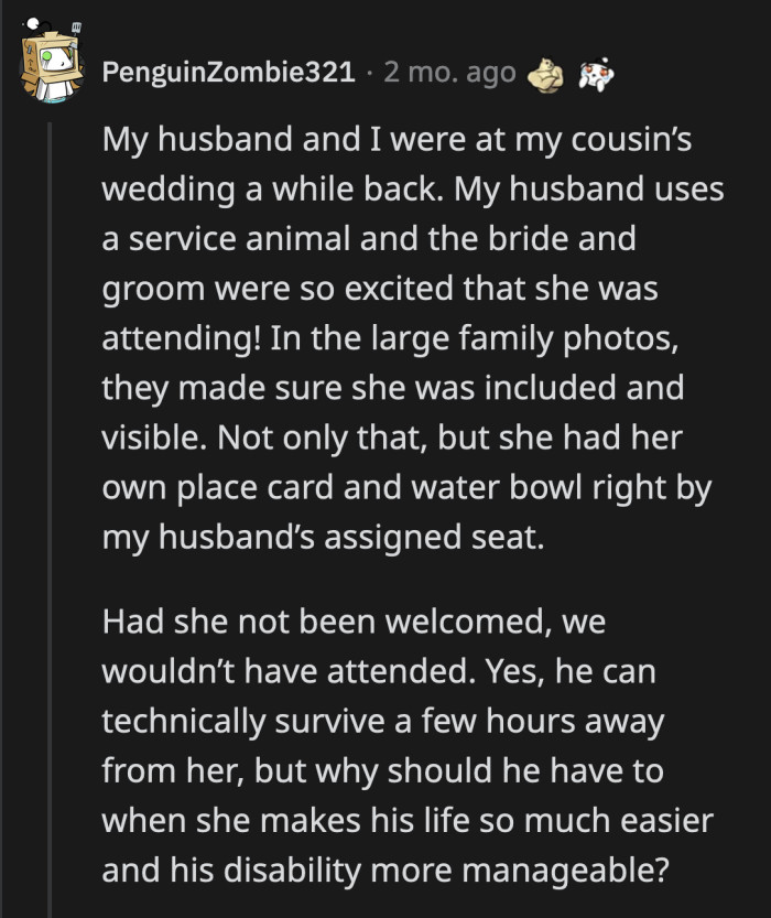 How is a service animal going to disrupt a wedding when it's working?