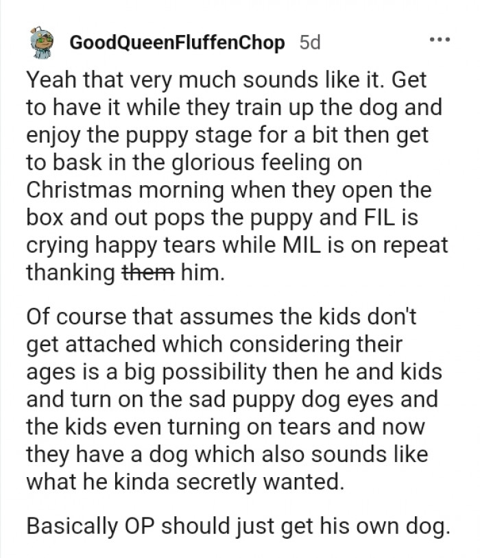The OP should get his own dog