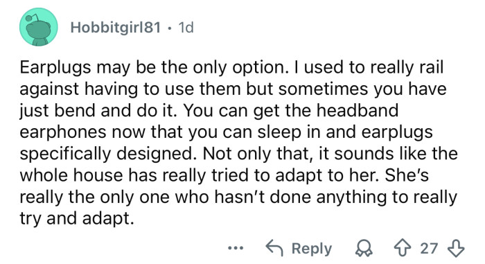 “Earplugs may be the only option.”