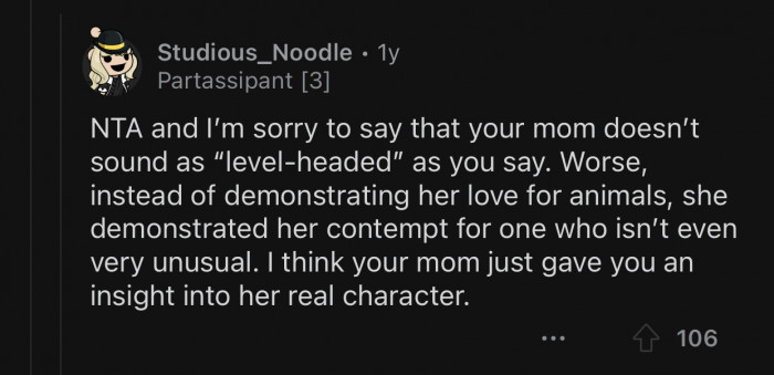 Op's mom gave her insight into her real character.