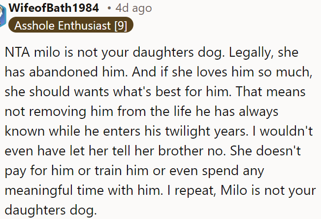 Milo is not OP's daughter's dog; legally, she has abandoned him. If she truly cared, she would want what was best for him, which means not disrupting his life in his twilight years.