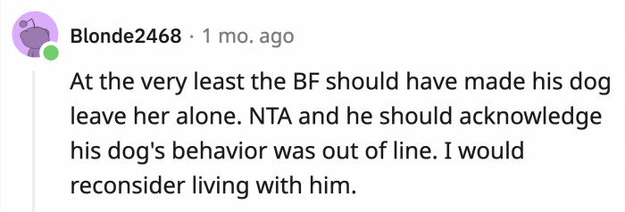 He could have told the dog to leave OP alone when he started whining