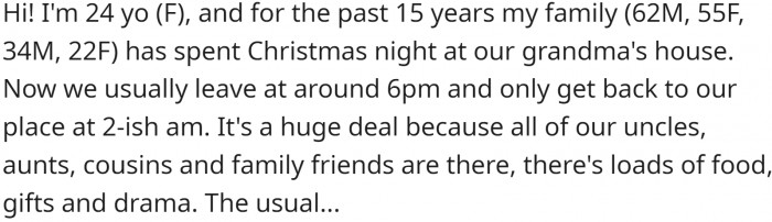 Her family throws large family Christmas celebrations, and OP regularly attends them. However, this year is different.