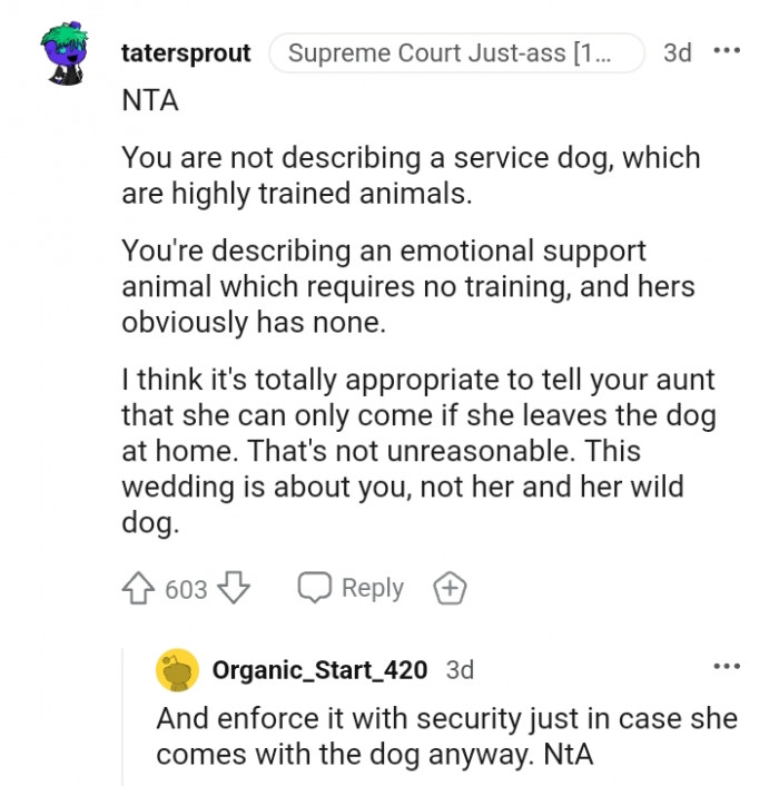 You're describing an emotional support animal