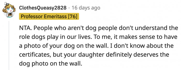 What kind of person thinks diplomas belong on the living room wall but beloved pet photos don't?