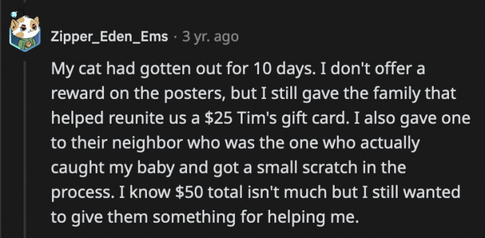 People went out of their way to help you, and it's only right to thank them for the effort. It was their choice to offer a significant amount of money.