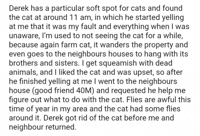 Derek got rid of the cat before they arrived