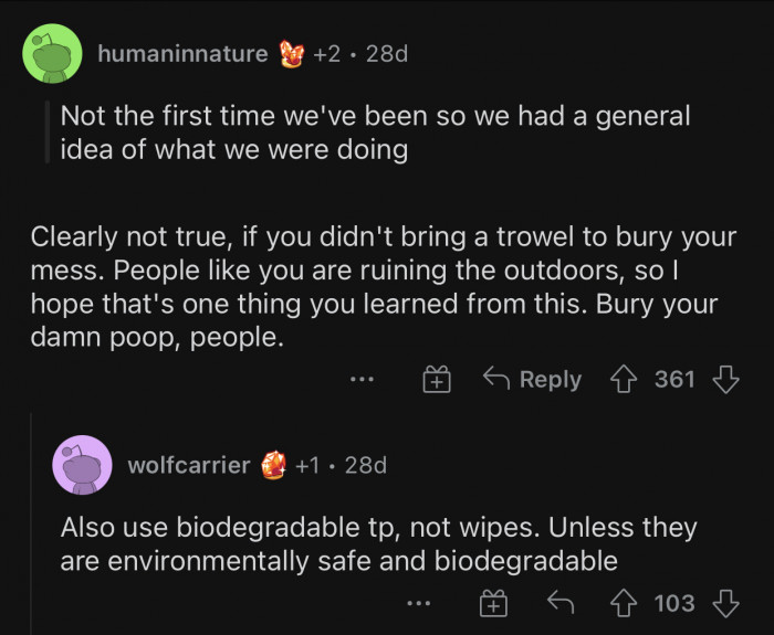 It's better to use toilet paper because it's biodegradable.