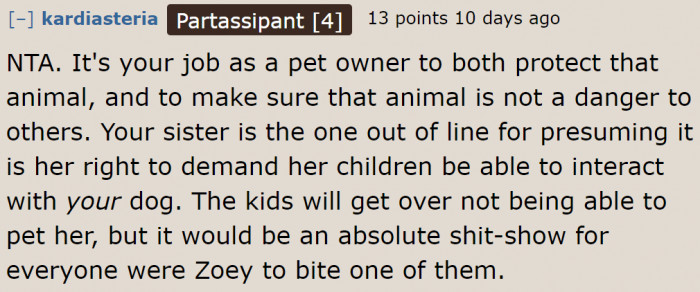 The OP Did a Very Responsible Thing as a Dog Owner.