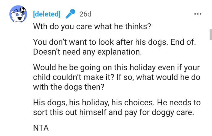 It's his dog, and it's his holiday, and it's his choice.
