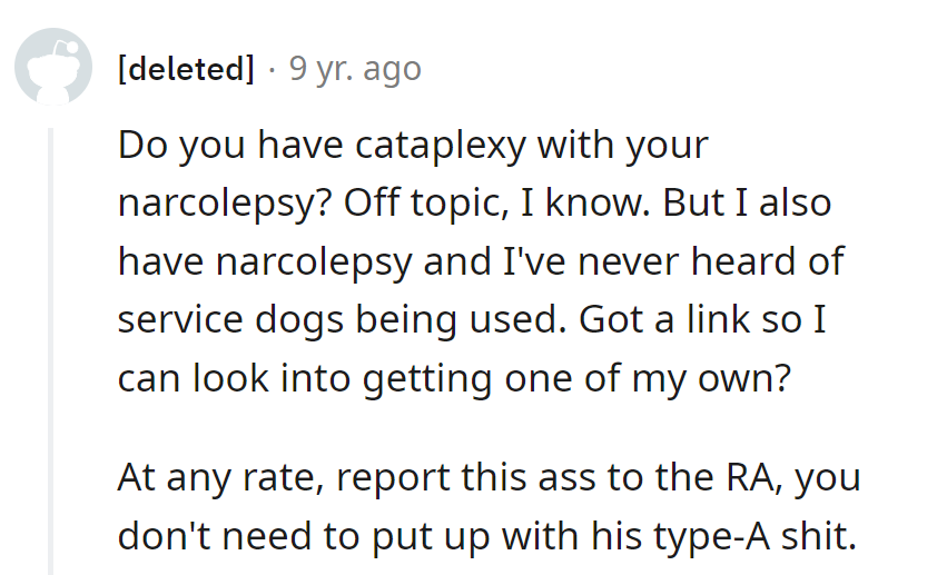 As for the type-A roommate, it's time to let the RA leash him in.