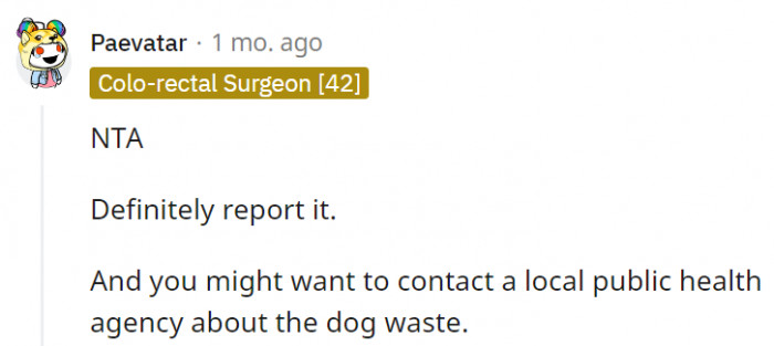 12. Just because the dog waste is within their backyard doesn't mean it doesn't affect anybody else