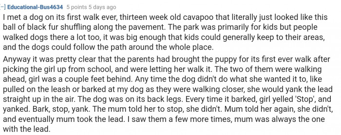 Children don't have enough experience with things such as dog behavior.