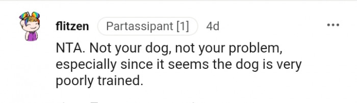 It seems the dog is poorly trained