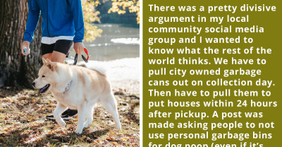 Person Comes to Reddit After Getting Roasted About Carrying Dog Poop Around Until They Get Back to Their Personal Trash Can