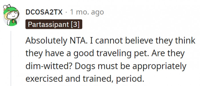 9. Before dogs can be brought anywhere, they should be properly trained