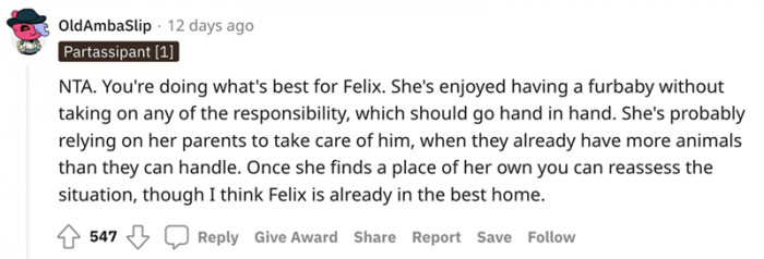 According to this commenter, Felix is already in the best home