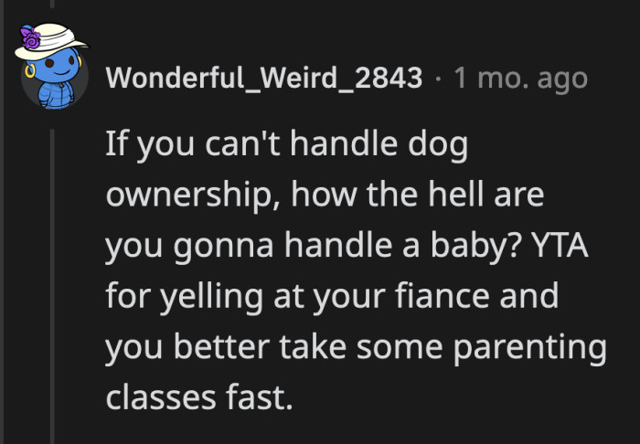 Or his GF will end up taking care of the baby alone