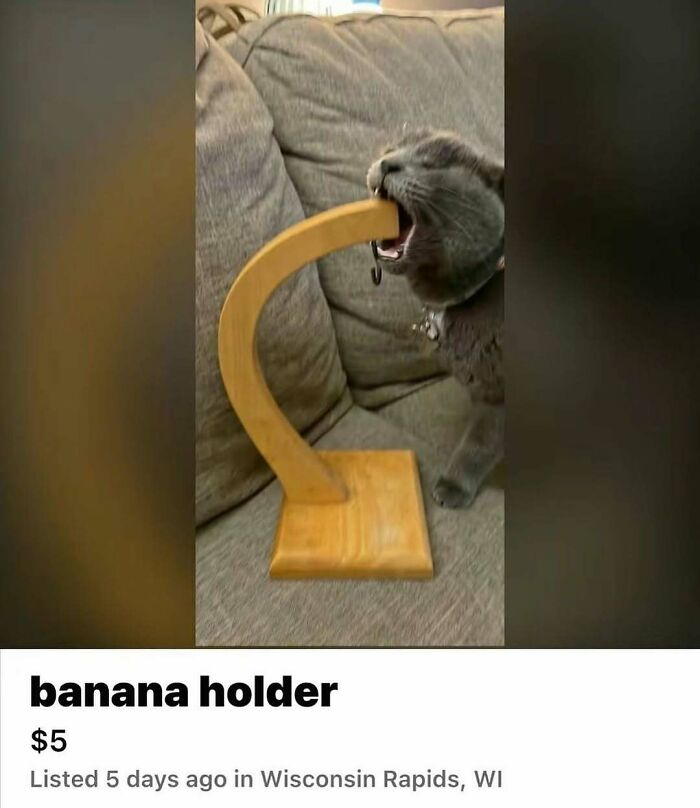 20. Banana holder? More like banana destroyer.