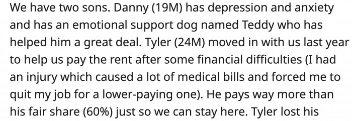 OP and his family are struggling with financial issues that are somewhat alleviated by Tyler's share