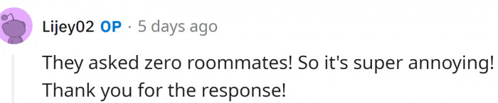 They asked zero roommates.