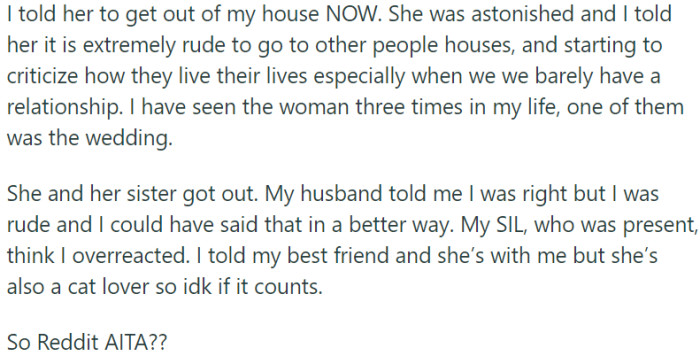 After receiving a critique of their lifestyle, OP requested that guests promptly vacate the house