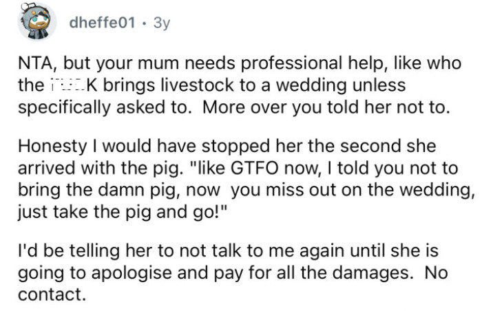 “Your mum needs professional help.”