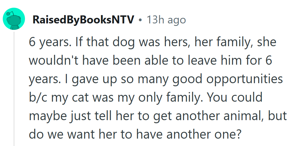 If she could leave him for six years, maybe she should stick to houseplants next time.