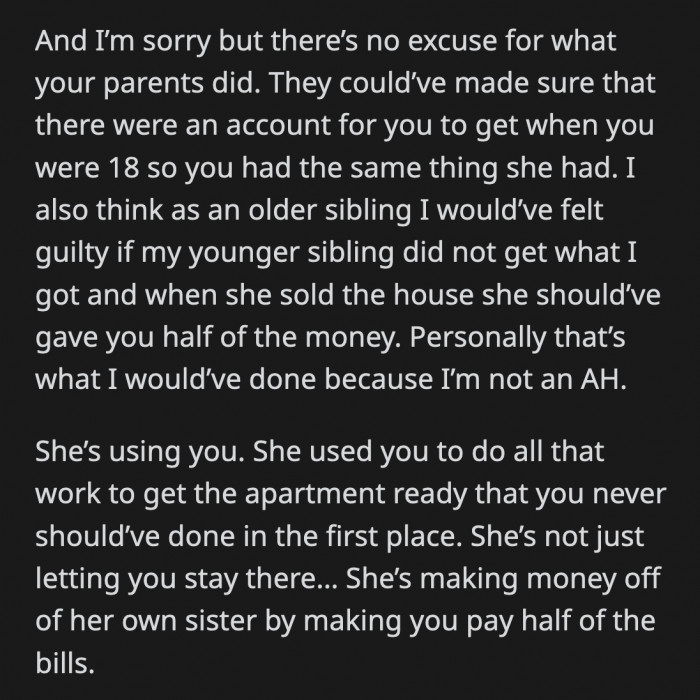 It already sucks that OP didn't receive the same kind of gift as her sister. It's worse that she's now being made to feel like she owes her sister something and can only repay it through unpaid service.