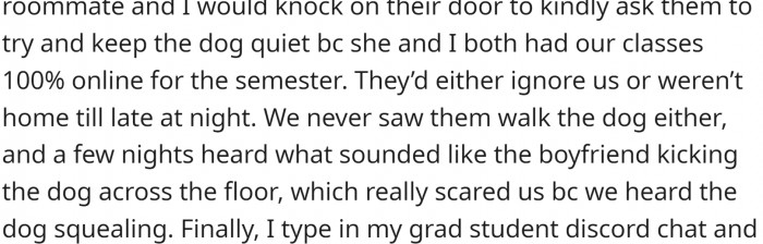 OP claims that the neighbors hit the dog and never walk it.