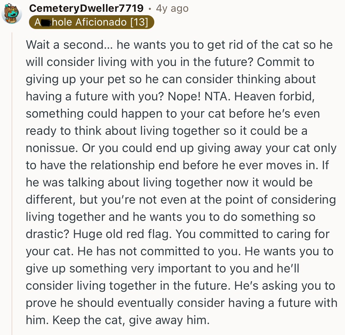 “You’re not even at the point of considering living together and he wants you to do something so drastic?”