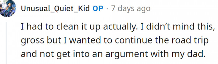 But the OP answered that he had to clean it up: