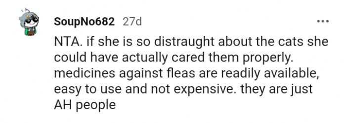 She should have actually cared for them properly