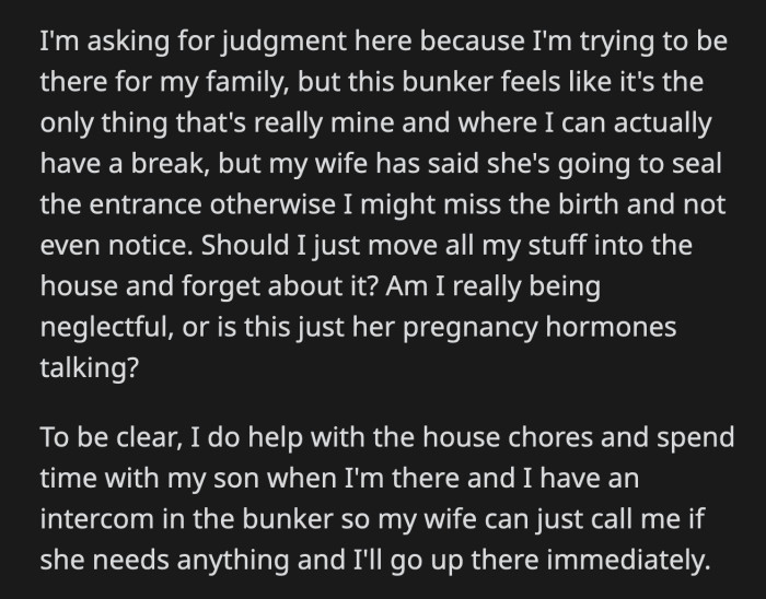 OP is wondering if he has been neglectful of his pregnant wife and their son or if his wife is acting on her pregnancy hormones