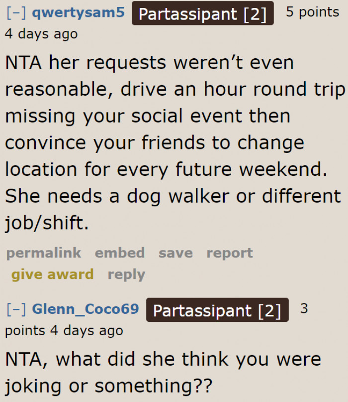 The roommate's request was unreasonable in the first place.