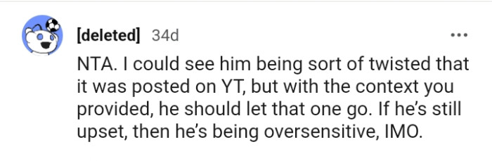 If OP's Friend Is Still Upset, Then He's Being Oversensitive