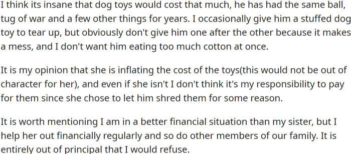 Her sister messaged OP today, a few days before OP was due to return, to inform her that she would need to pay for the hundreds of dollars' worth of dog toys Henry had gone through.