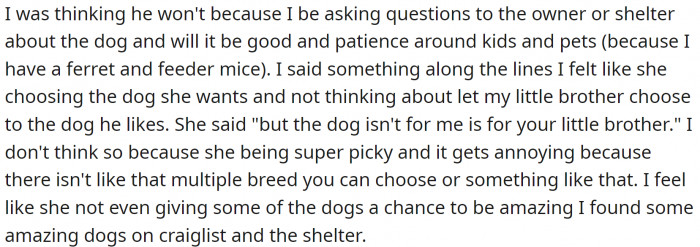 OP believes she is not giving them a chance.