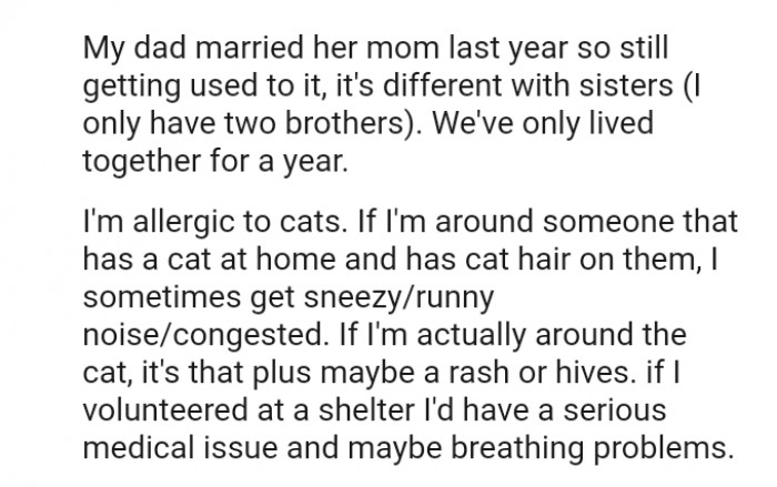 The OP mentions that he's allergic to cats
