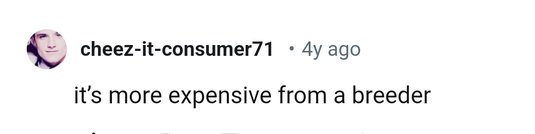 17. A breeder will sell it for more