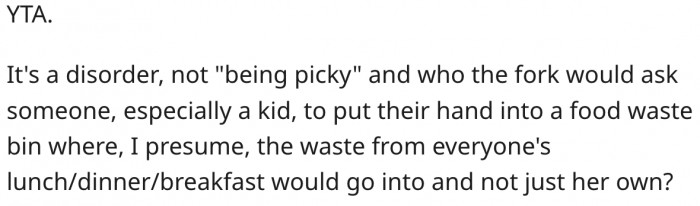 13. She should stop downplaying her daughter's disorder.
