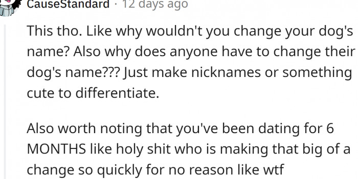 They've been dating for six months...