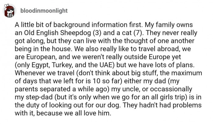OP explains that while their family has an Old English Sheepdog and a cat, they also take trips abroad that she loves