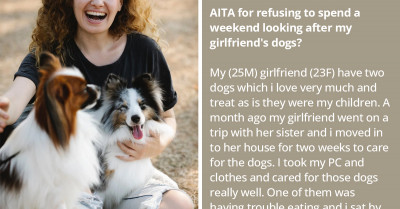 Dispute Arises As Guy Refuses To Look After His Girlfriend’s Dogs For The Weekend In Her House