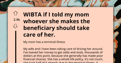 Redditors React As Man Intends to Tell His Dying Mom That Whoever She Makes Beneficiary Ought to Take Care of Her