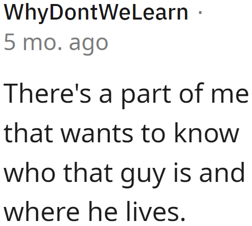 It does make you curious where this incident happened.